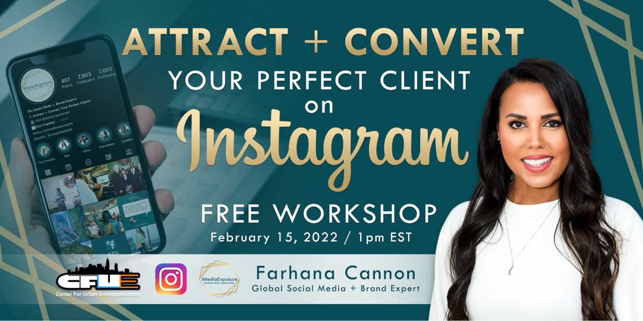 Attract + Convert your Perfect Customer on Instagram with Farhana Cannon